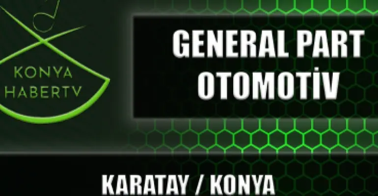 General Part Otomotiv Konya Haber TV’de
